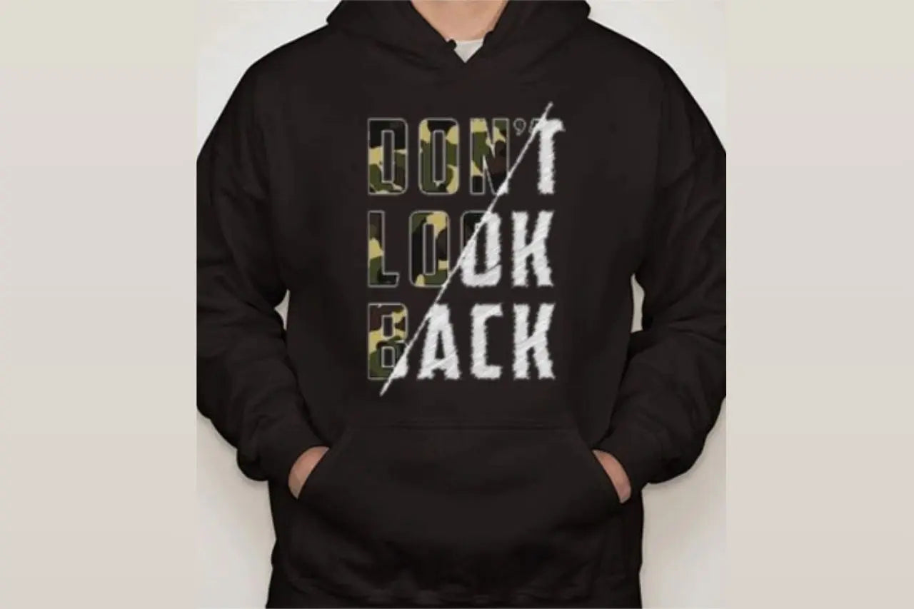 Don't Look Back Design Hoodie